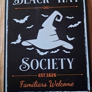 Black Hat Society Sign